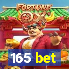 165 bet